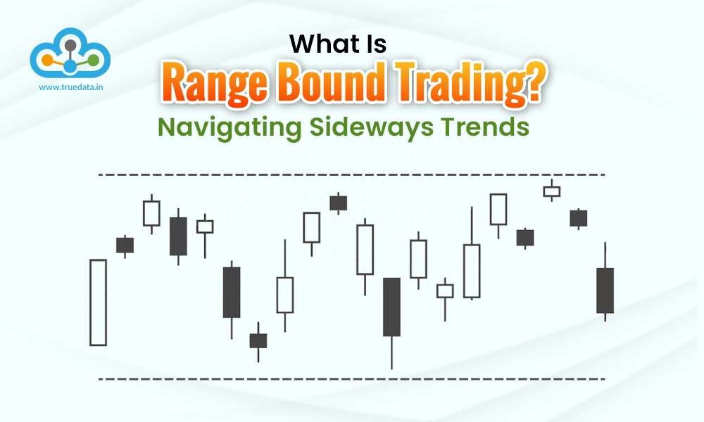 What Is Range Bound Trading